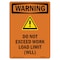 Signmission OSHA WARNING Sign, Do Not Exceed Work W/ Symbol, 24in X 18in Rigid Plastic, 18" W, 24" L, Portrait OS-WS-P-1824-V-13088 - alternate 1
